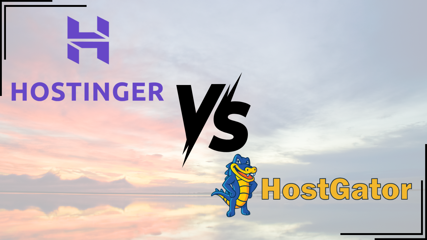 Read more about the article Hostinger vs HostGator: Which Web Hosting Provider is Right for You?