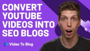 Read more about the article Transform Your Video Content into Engaging Blogs with Video To Blog